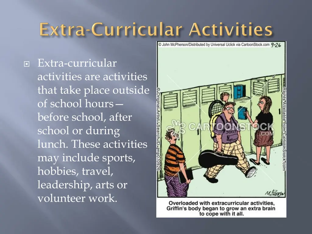 extra curricular activities are activities that