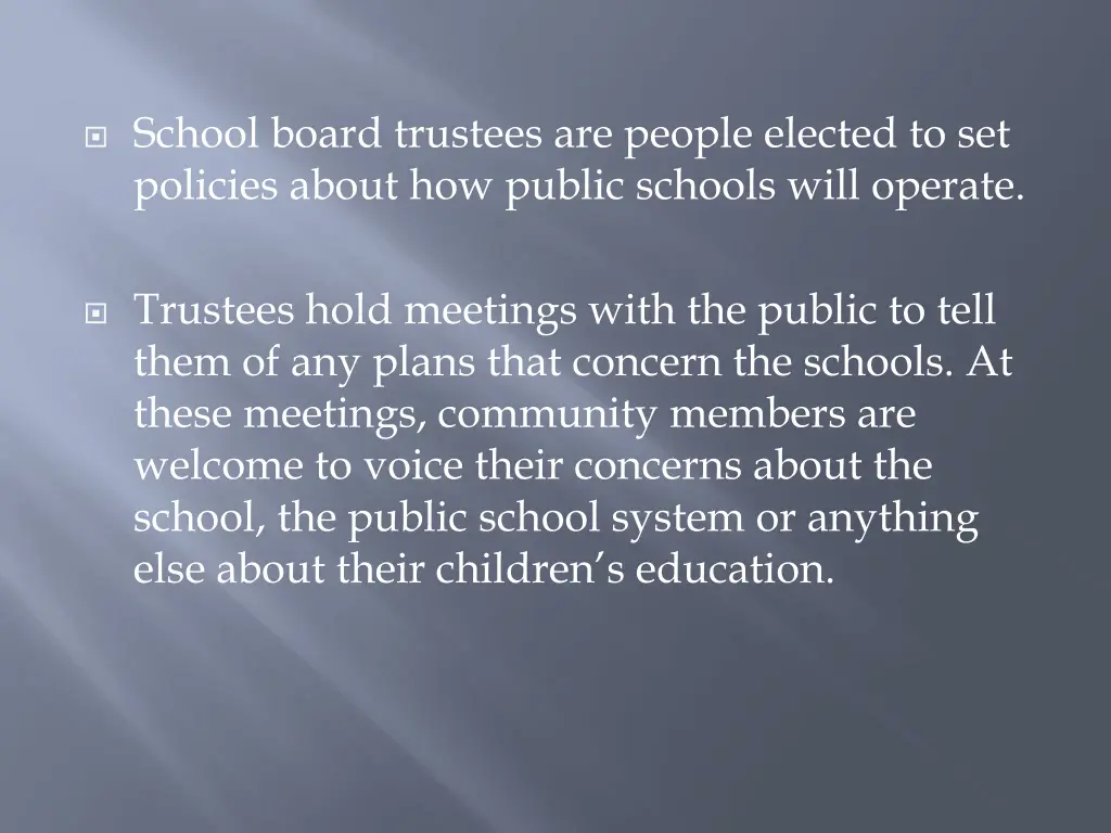 school board trustees are people elected