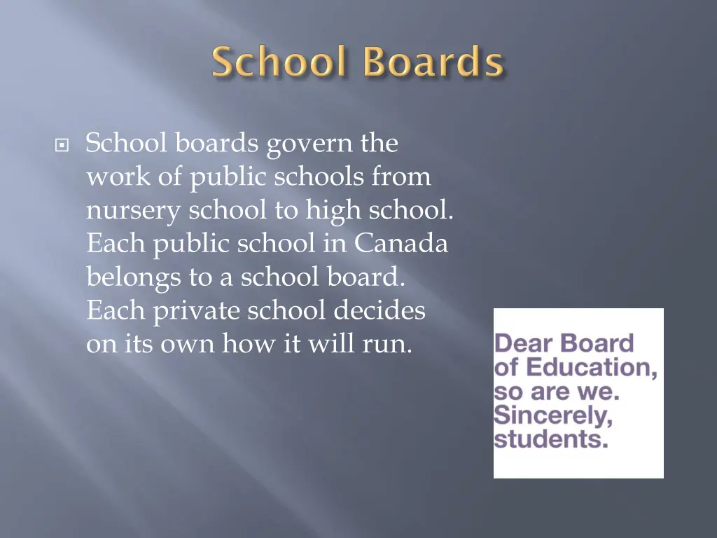 school boards govern the work of public schools