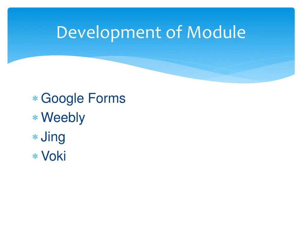 development of module