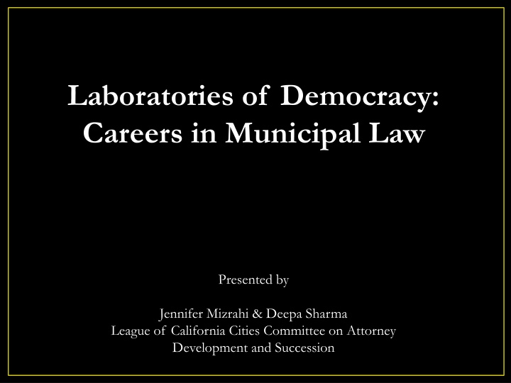 laboratories of democracy careers in municipal law