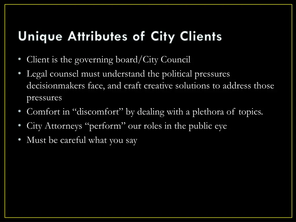 unique attributes of city clients