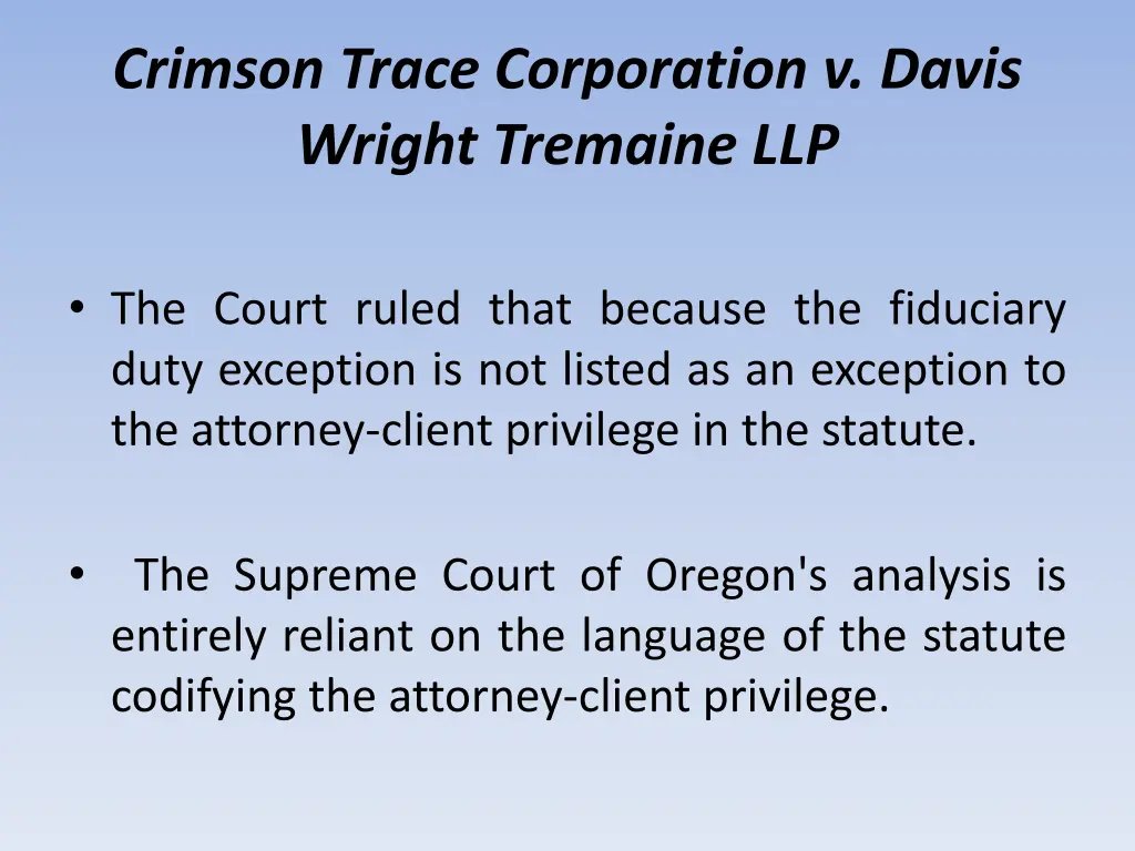 crimson trace corporation v davis wright tremaine 8