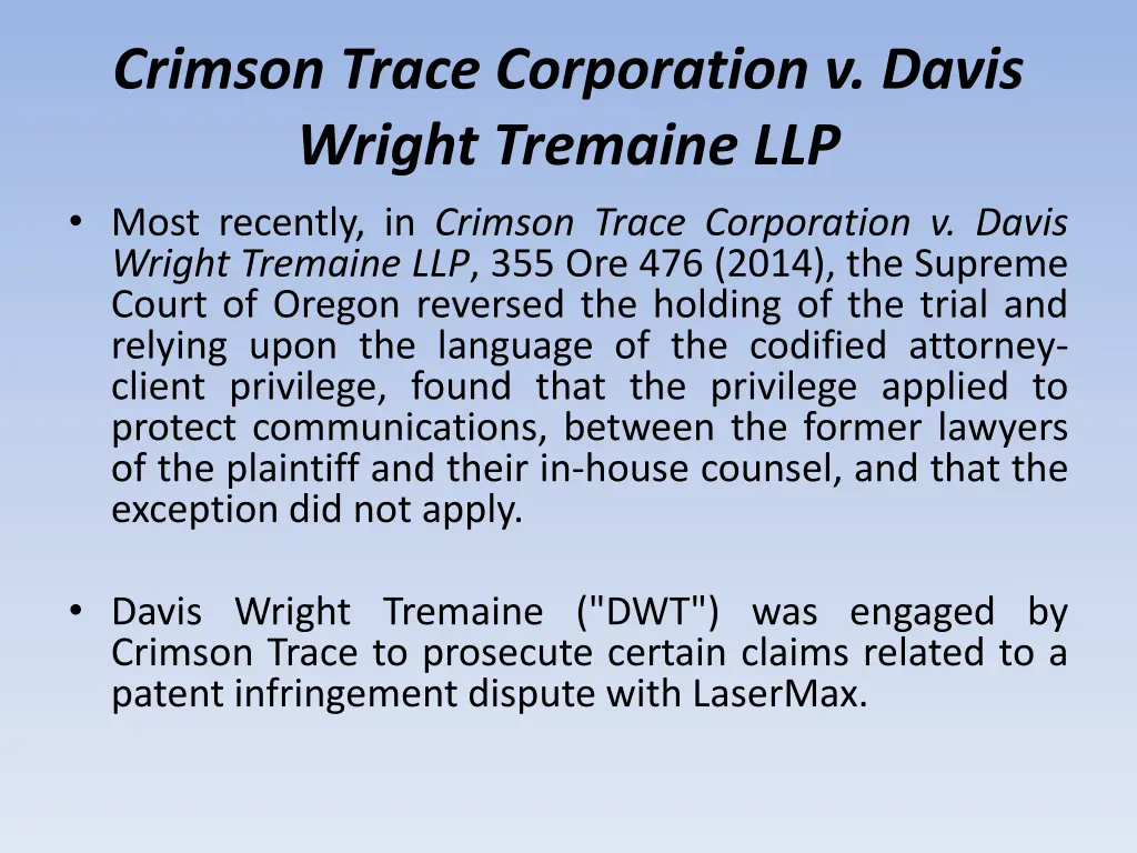 crimson trace corporation v davis wright tremaine