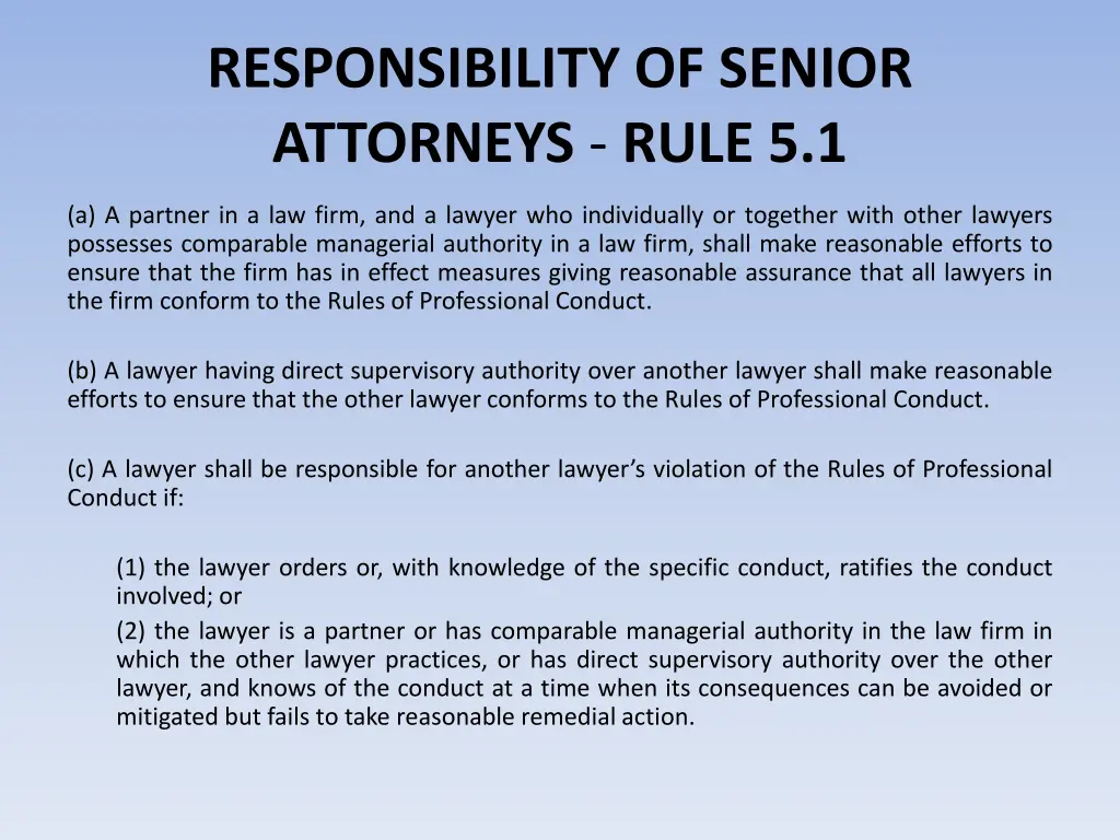 responsibility of senior attorneys rule 5 1