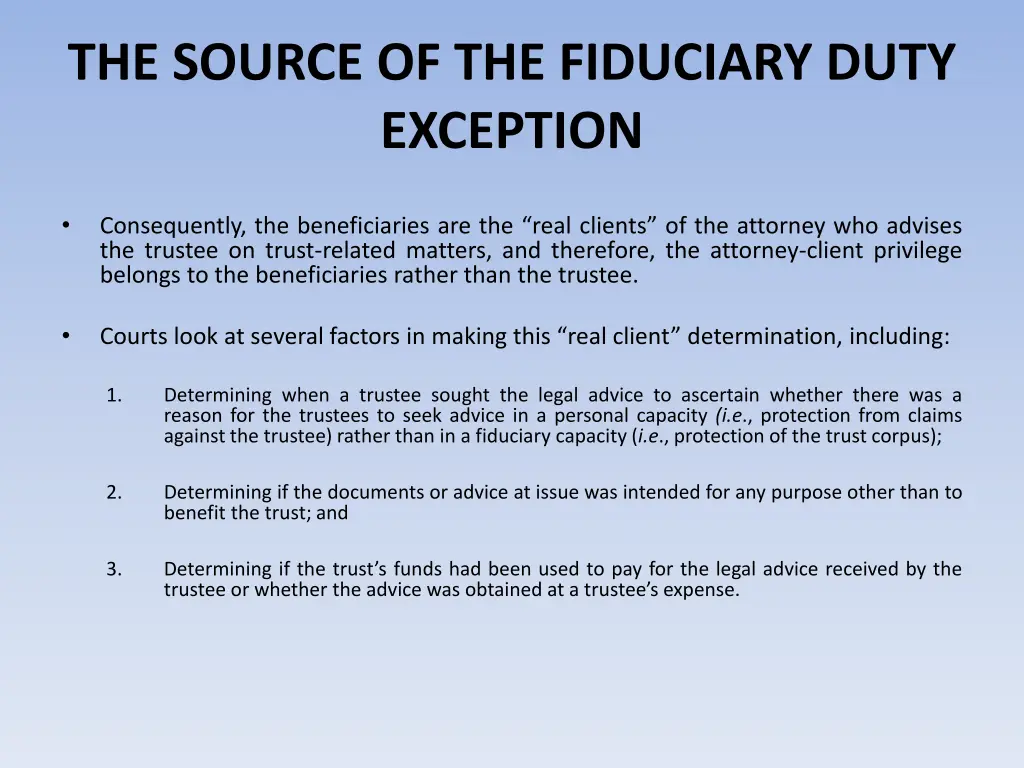 the source of the fiduciary duty exception 1