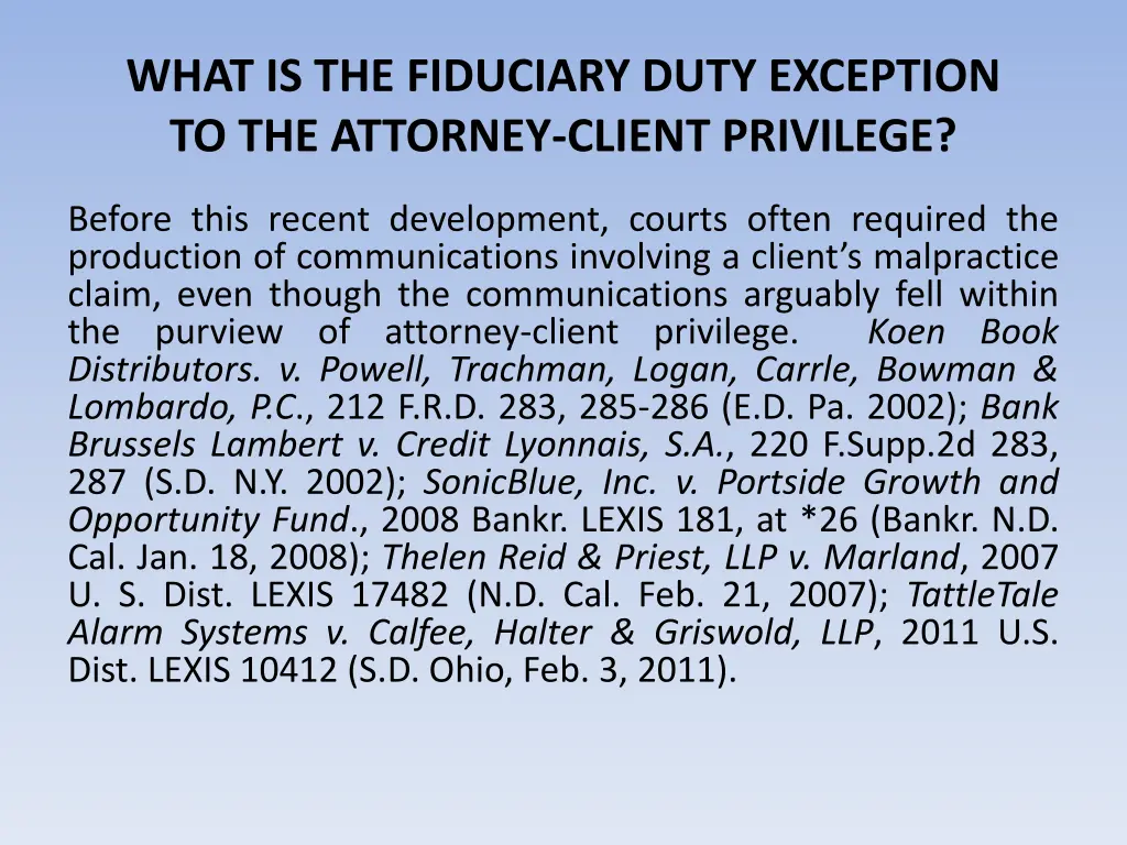 what is the fiduciary duty exception 2