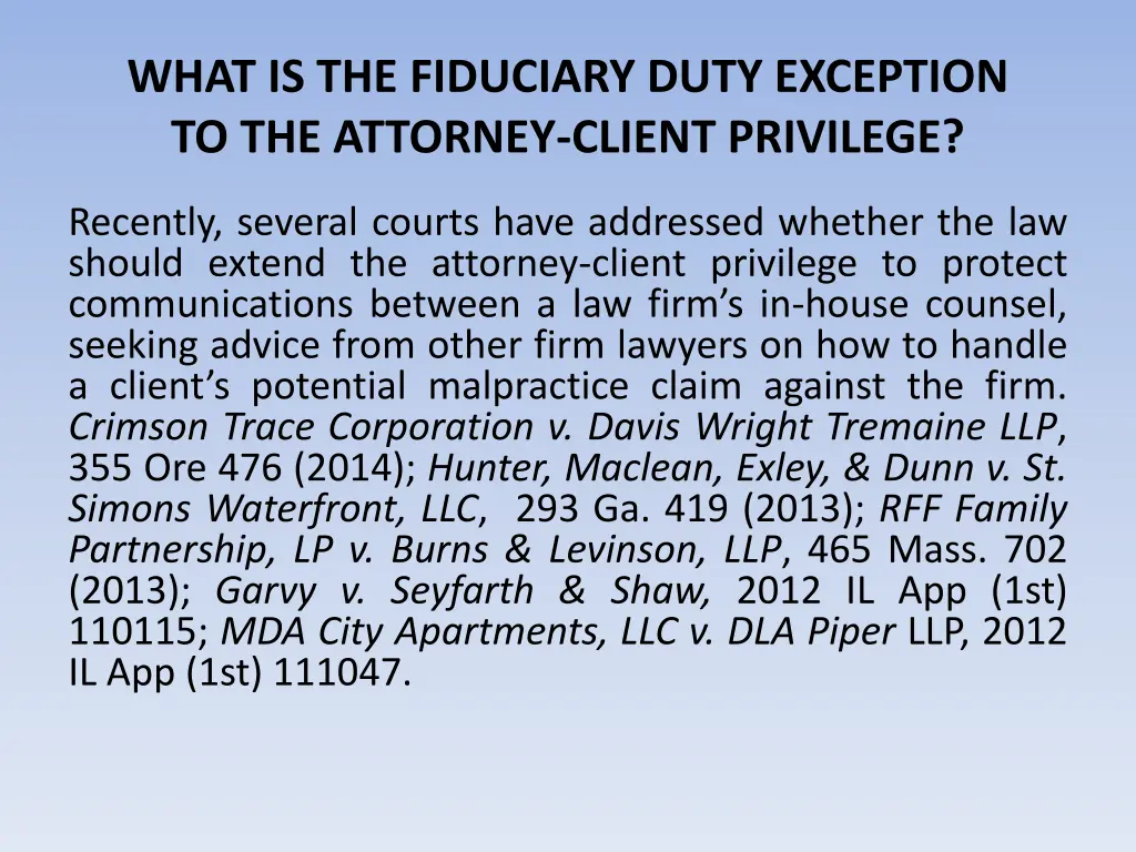 what is the fiduciary duty exception