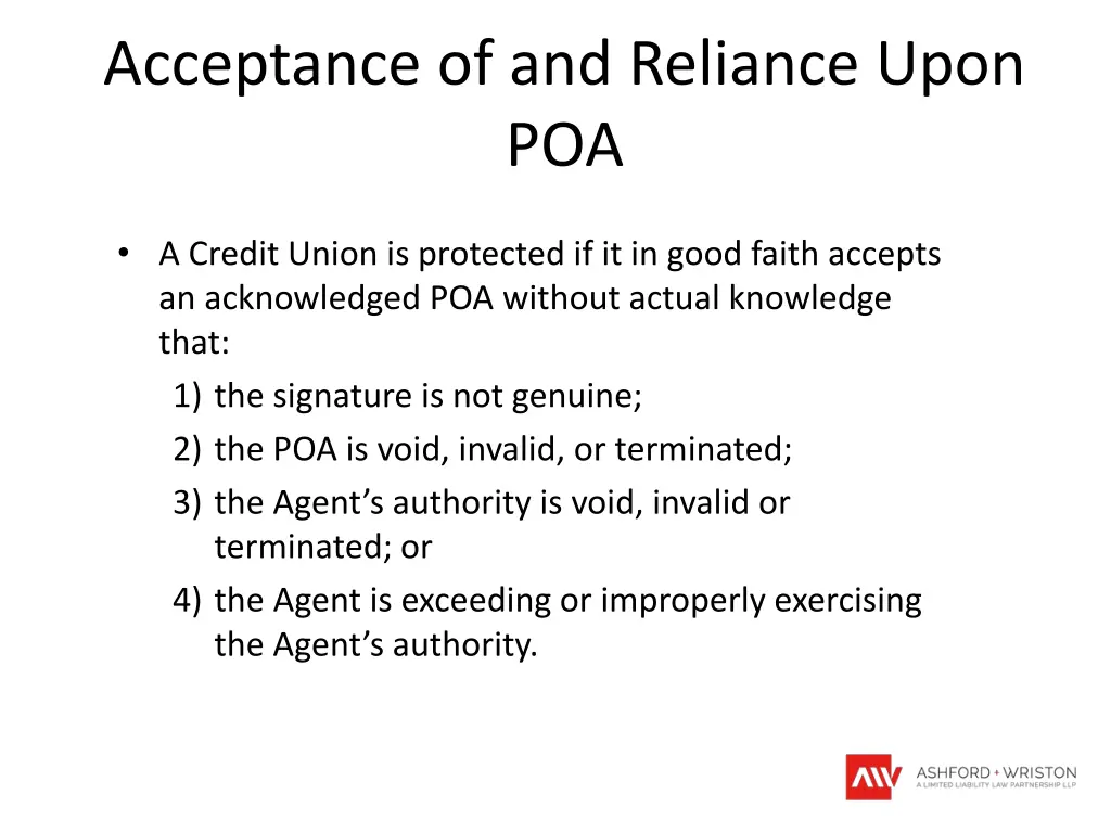 acceptance of and reliance upon poa