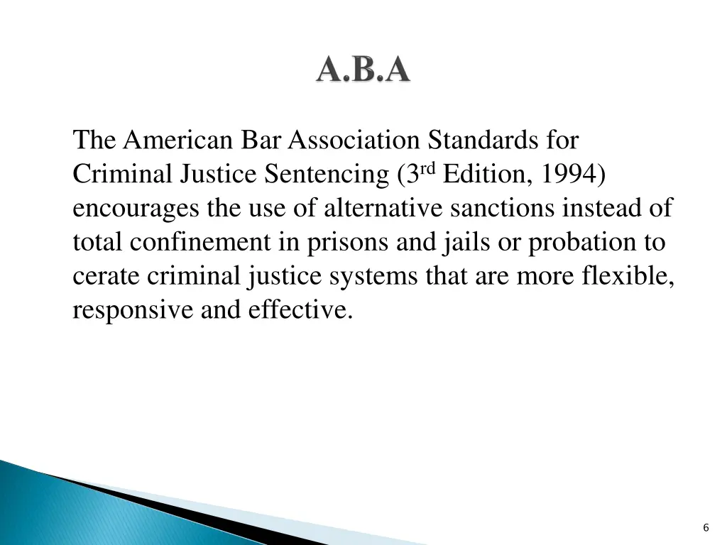 the american bar association standards