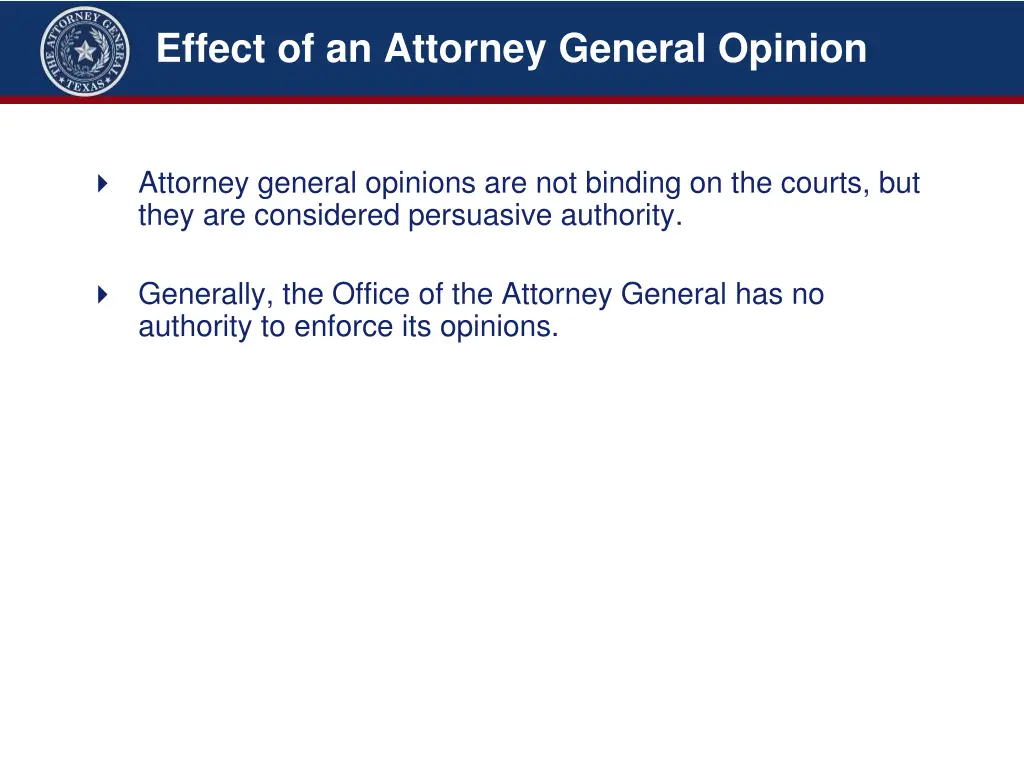 effect of an attorney general opinion