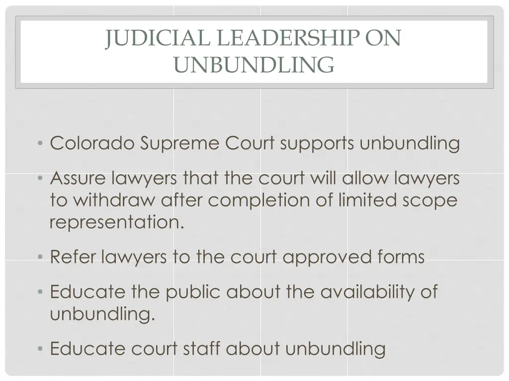 judicial leadership on unbundling 1