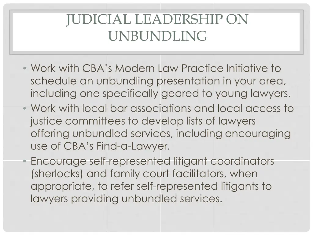 judicial leadership on unbundling 2