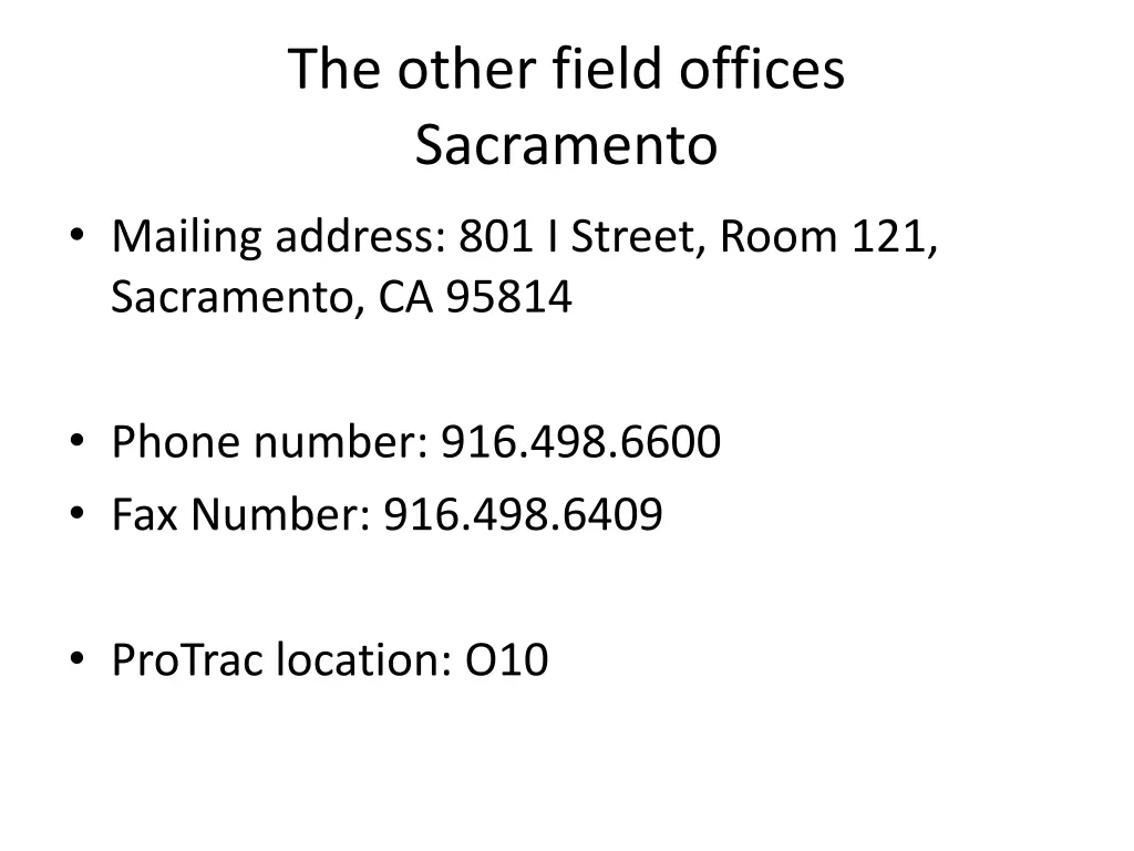 the other field offices sacramento