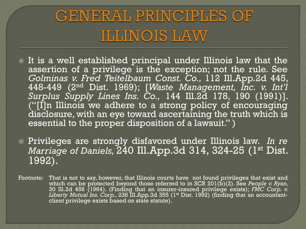 it is a well established principal under illinois