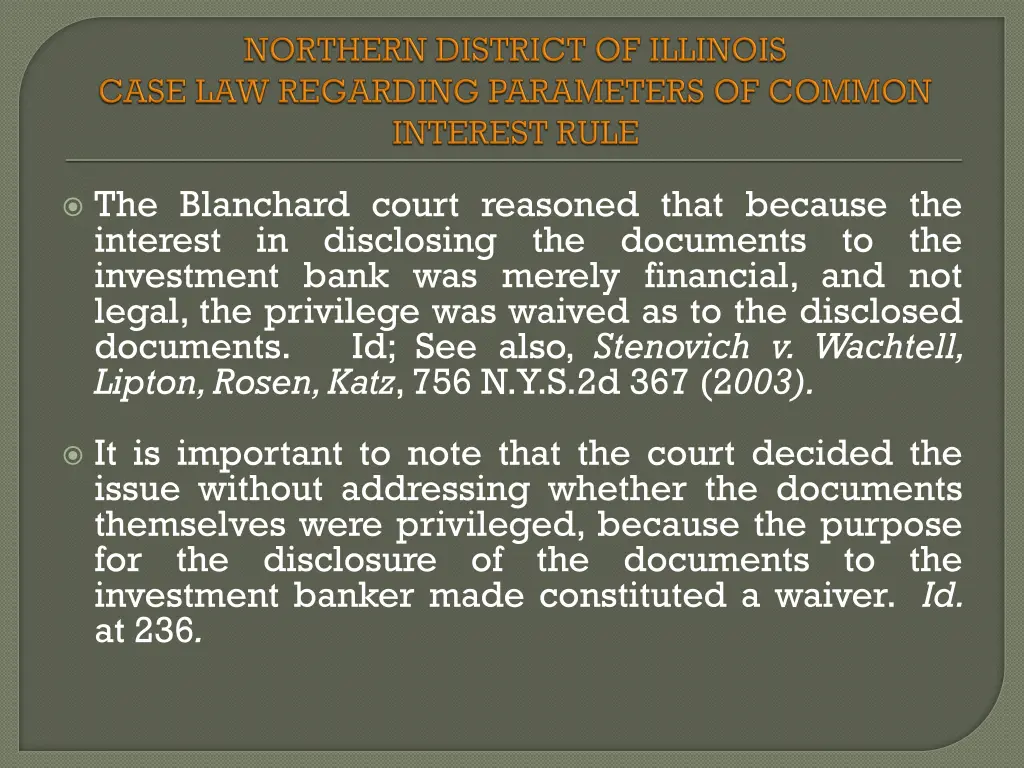 the blanchard court reasoned that because