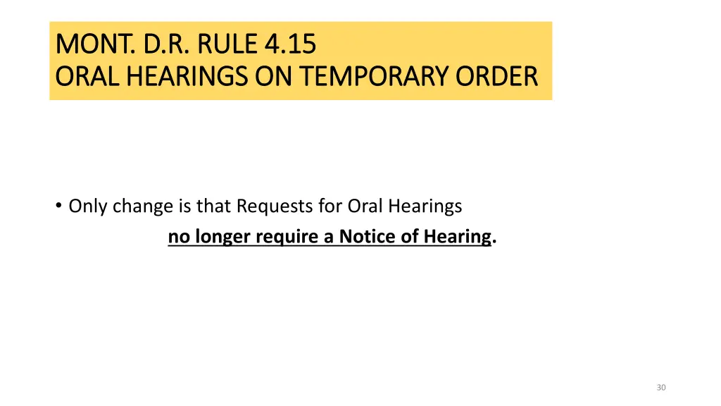 mont d r rule 4 15 mont d r rule 4 15 oral