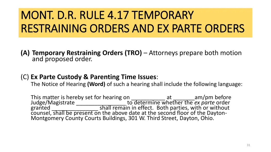 mont d r rule 4 17 temporary mont d r rule