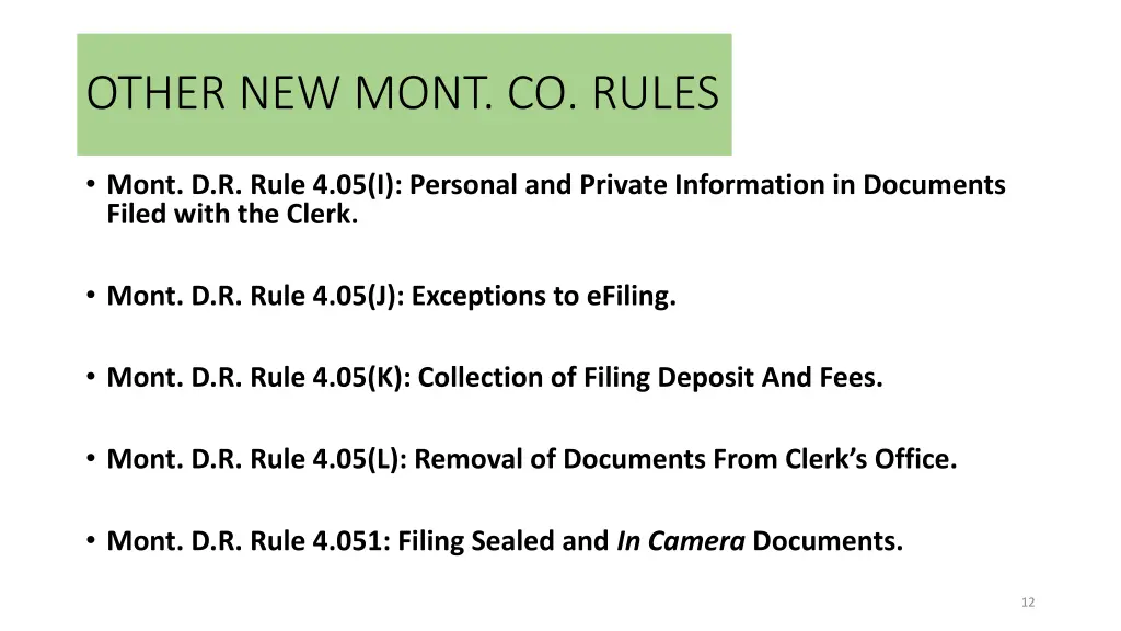 other new mont co rules