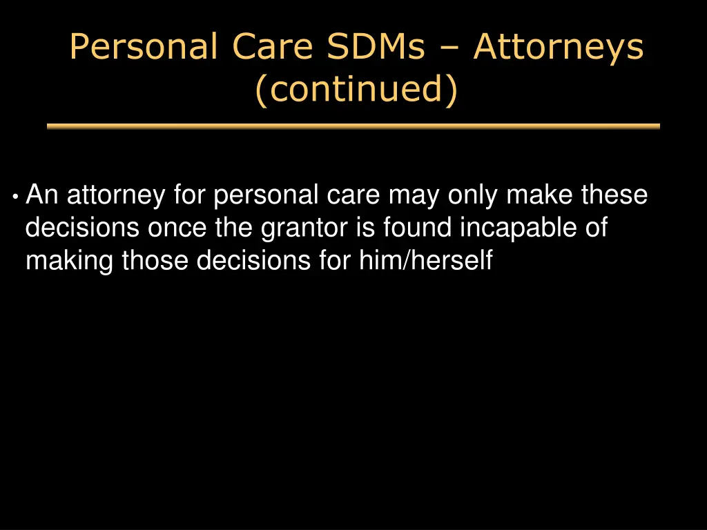 personal care sdms attorneys continued