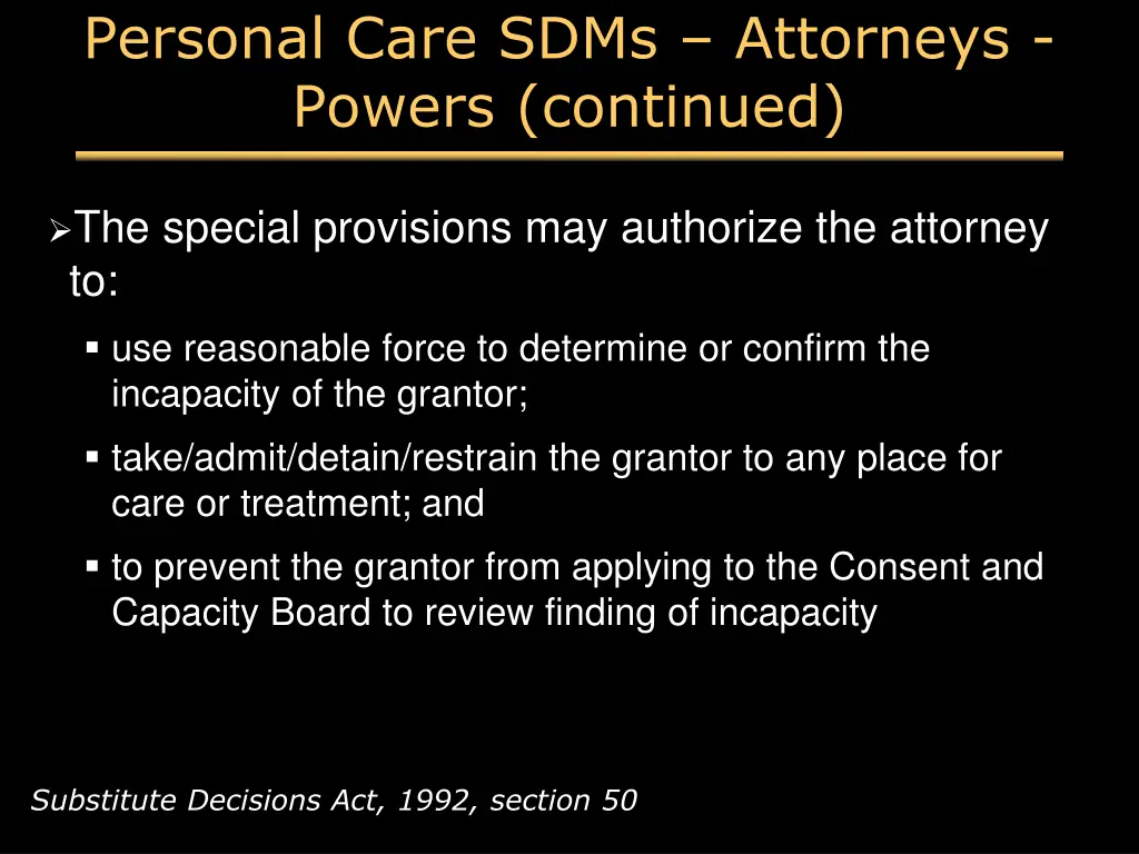 personal care sdms attorneys powers continued