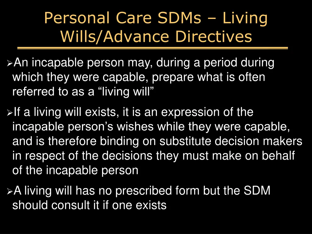 personal care sdms living wills advance directives