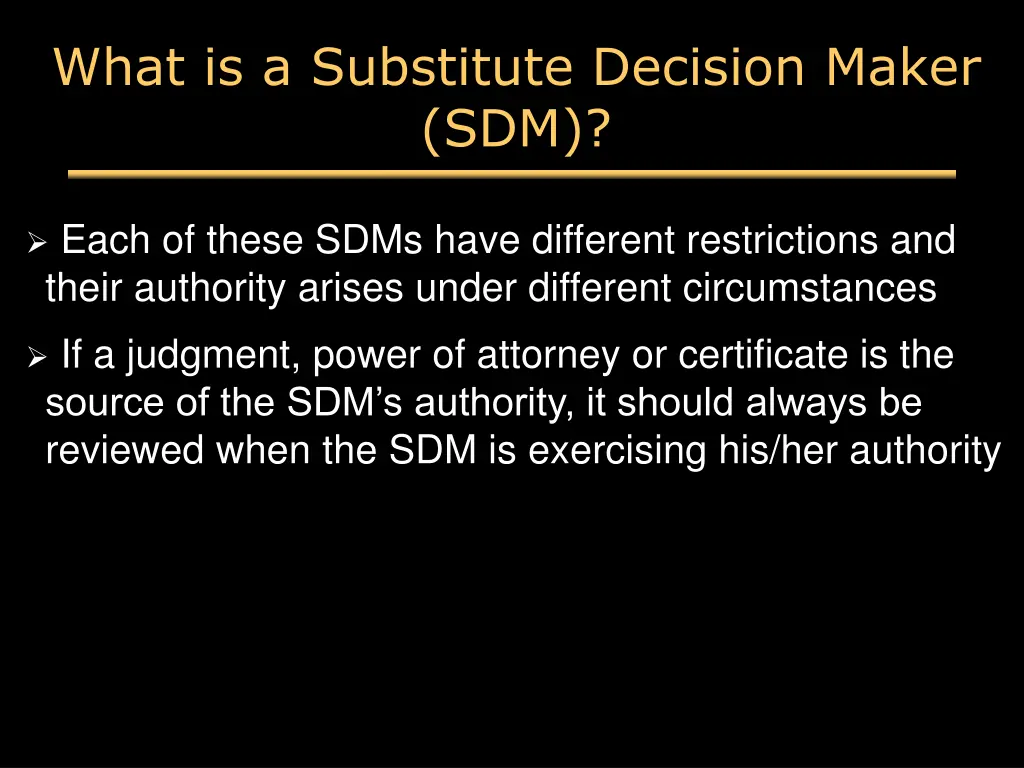 what is a substitute decision maker sdm 1