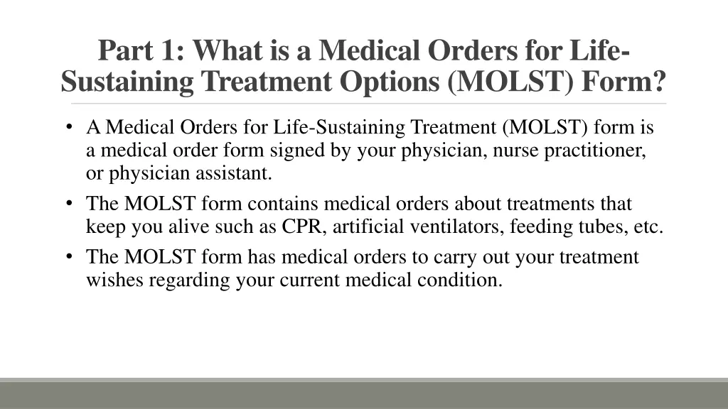 part 1 what is a medical orders for life