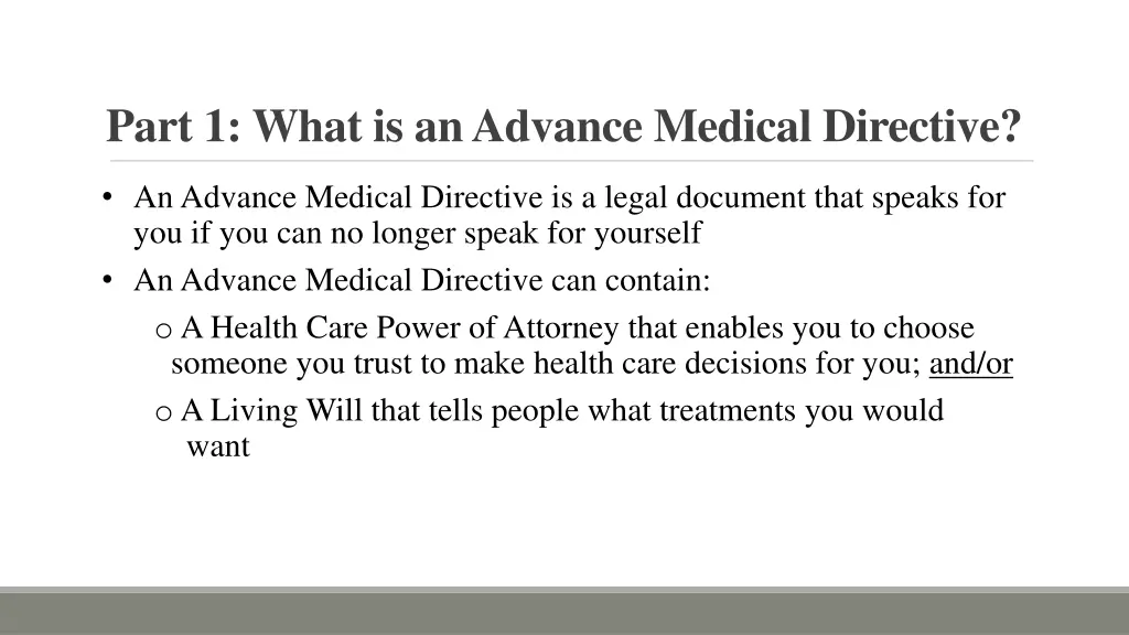 part 1 what is an advance medical directive