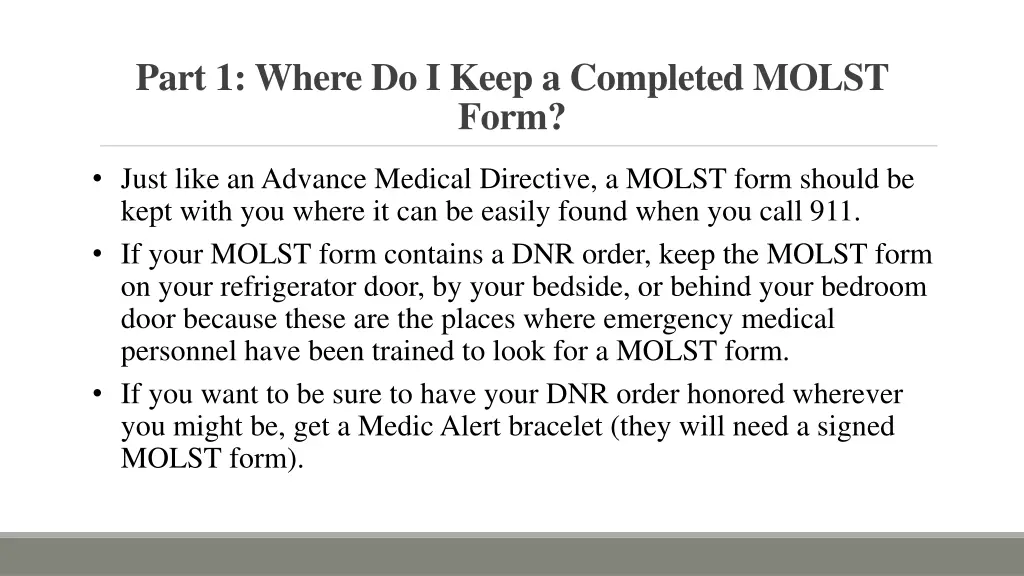 part 1 where do i keep a completed molst form