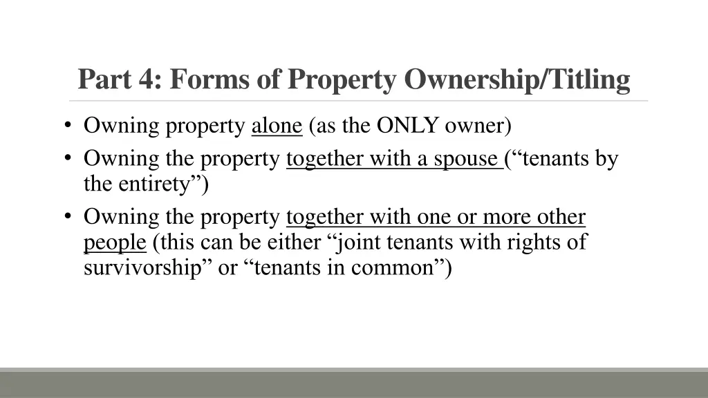 part 4 forms of property ownership titling