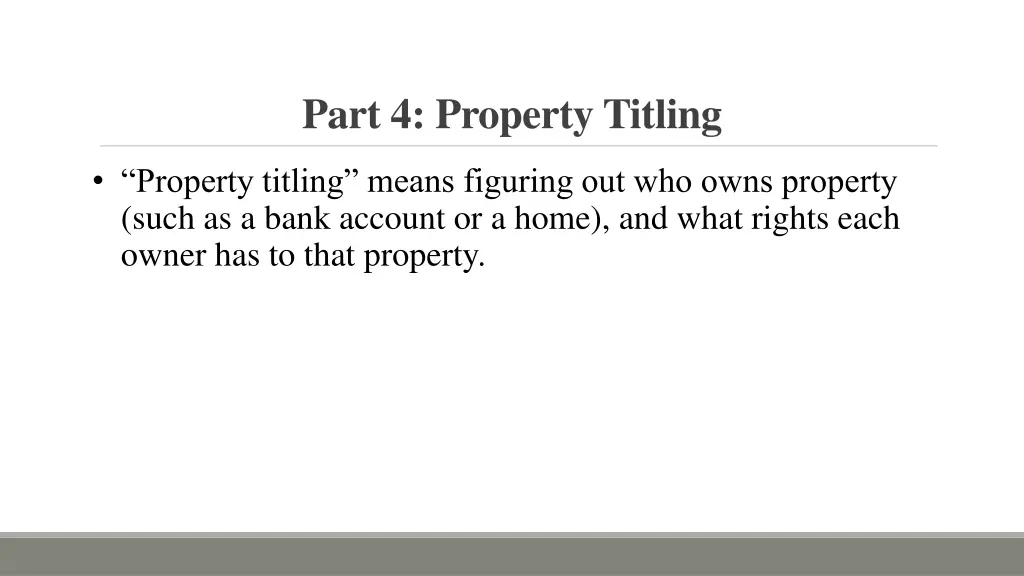 part 4 property titling