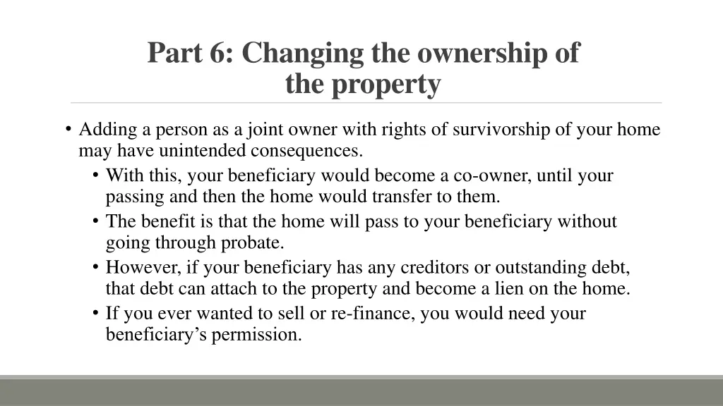 part 6 changing the ownership of the property