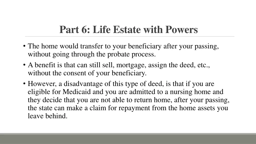 part 6 life estate with powers