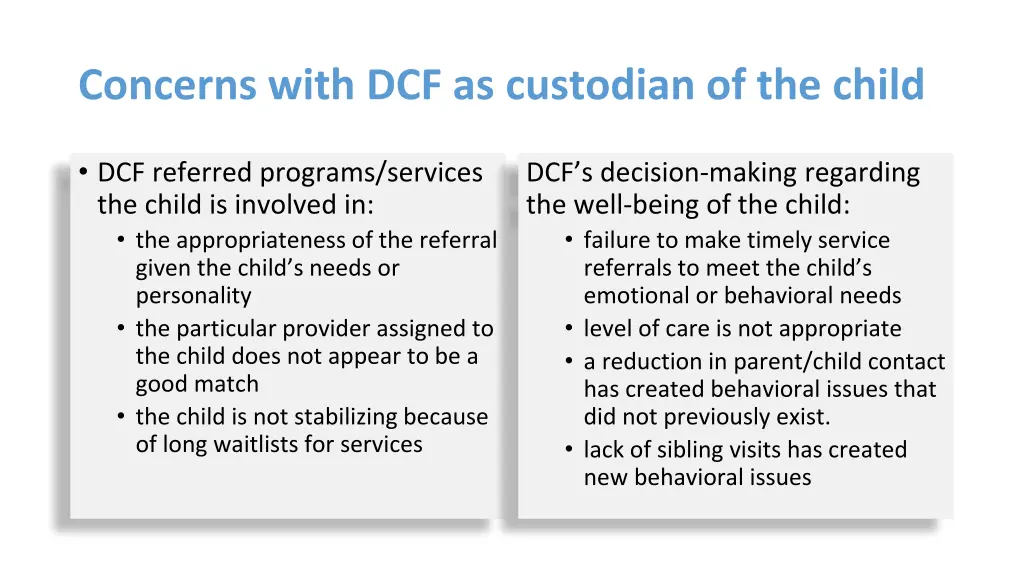 concerns with dcf as custodian of the child