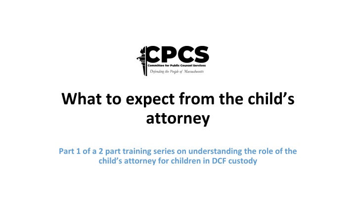 what to expect from the child s attorney