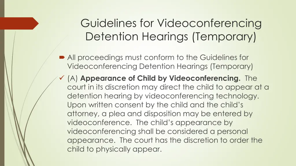 guidelines for videoconferencing detention