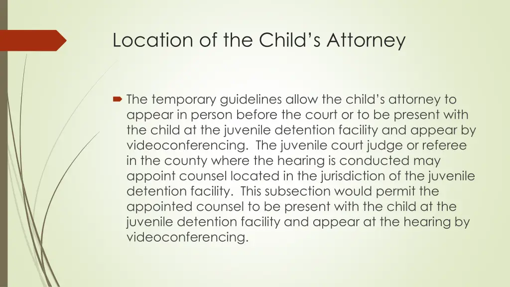 location of the child s attorney