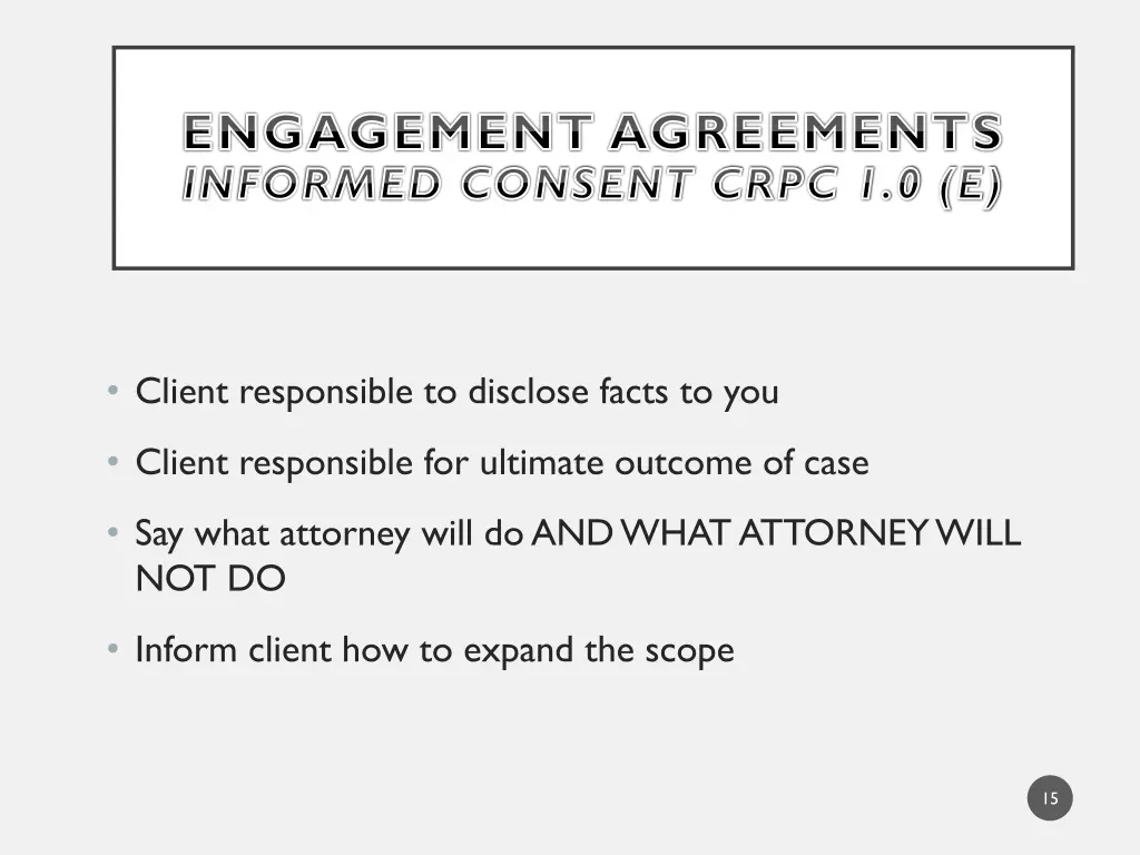 engagement agreements informed consent crpc 1 0 e