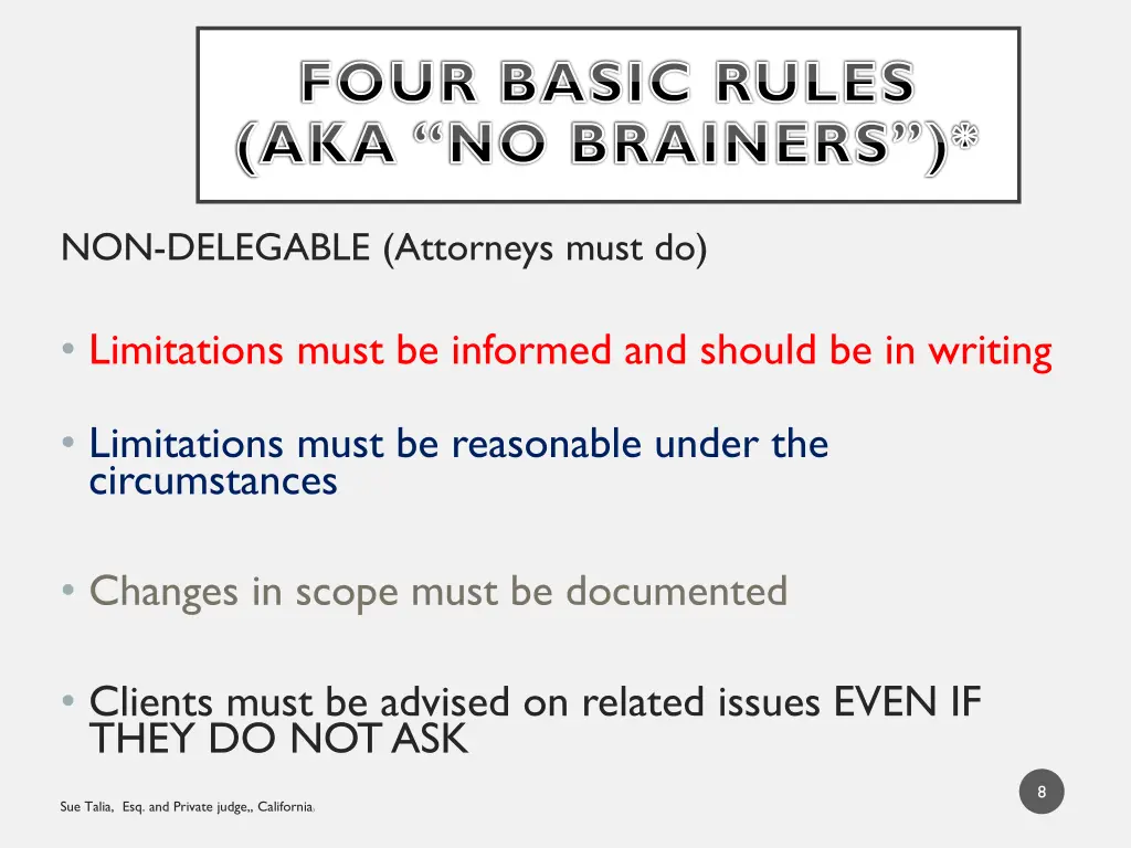 four basic rules aka no brainers