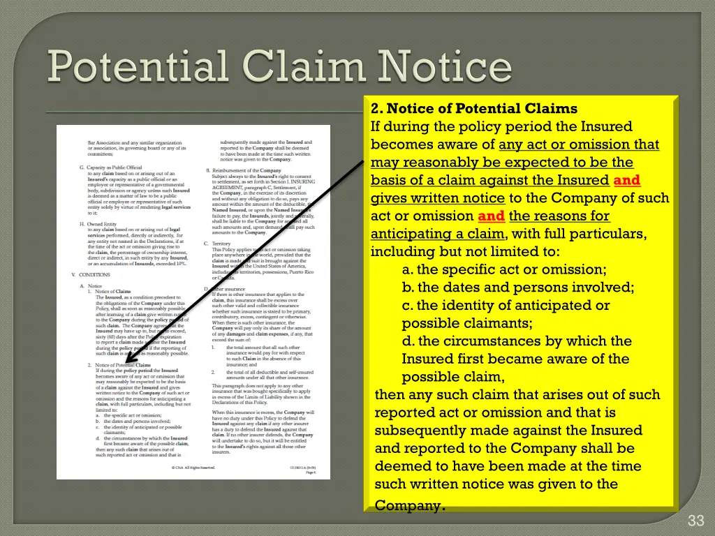 2 notice of potential claims if during the policy