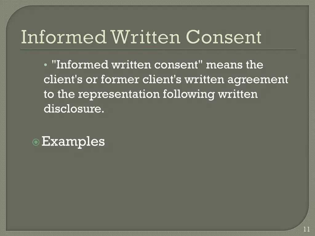 informed written consent means the client