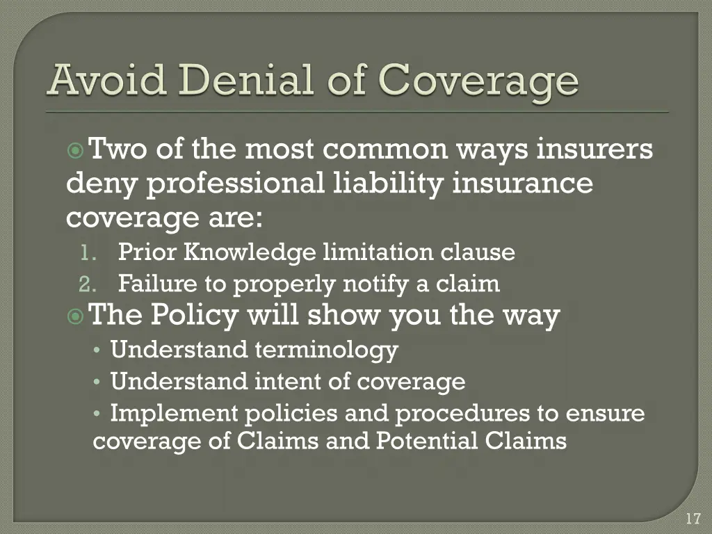 two of the most common ways insurers deny