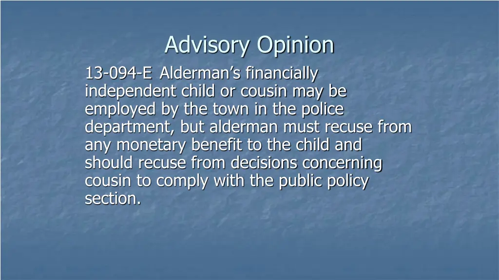 advisory opinion 13 094 e alderman s financially