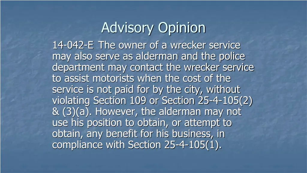 advisory opinion 14 042 e the owner of a wrecker