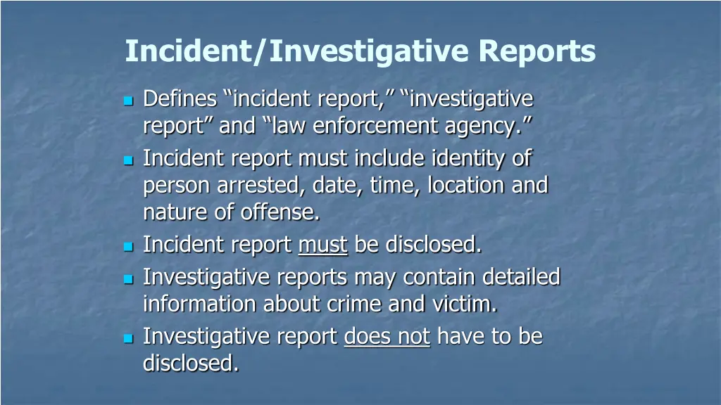 incident investigative reports