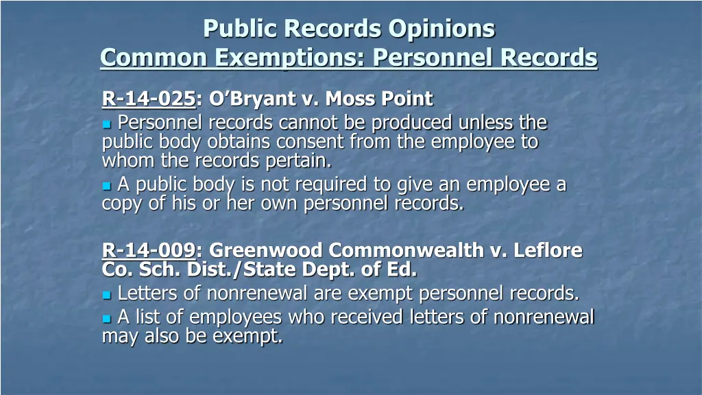 public records opinions common exemptions