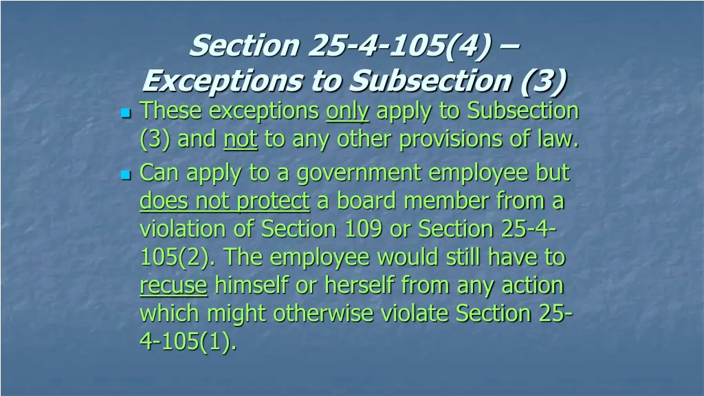 section 25 4 105 4 exceptions to subsection