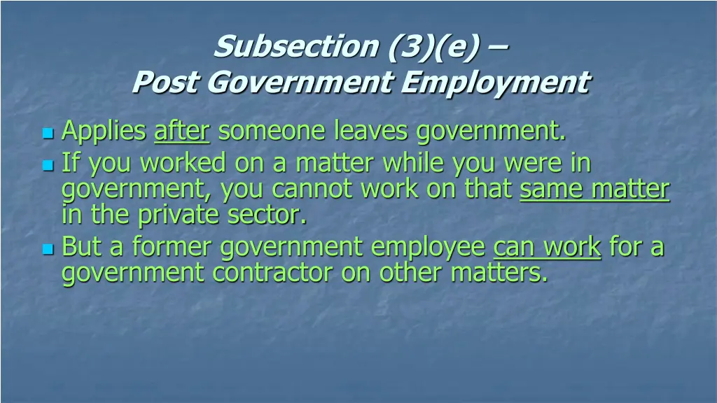 subsection 3 e post government employment 1