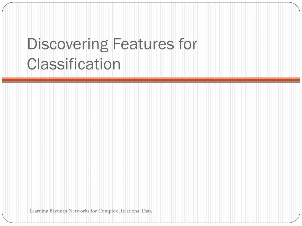 discovering features for classification